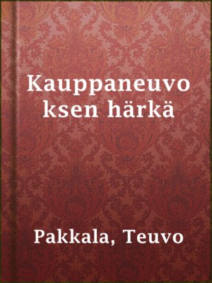 cover image of Kauppaneuvoksen härkä